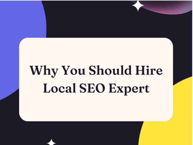 Why You Should Hire a Local SEO Expert